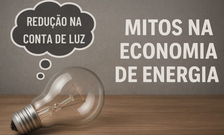 Descubra os 8 mitos mais comuns sobre economia de energia elétrica e saiba por que essas práticas não ajudam de verdade a baixar sua conta de luz.