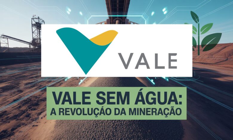 Vale anuncia fim do uso de água no processamento de minério em Carajás até 2027 com tecnologia e projetos inovadores. Saiba mais.
