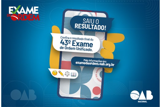 Confira o resultado definitivo do 43º Exame de Ordem Unificado