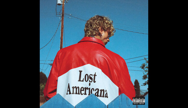 MGK shares ‘Lost Americana’ track listing