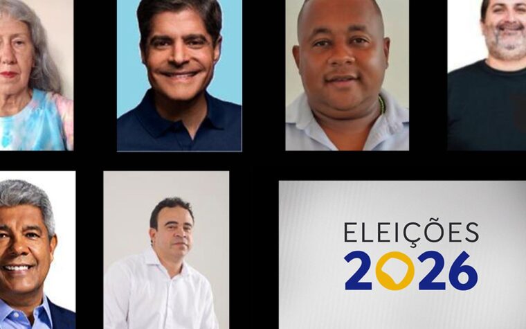 Seis nomes disputam a liderança do governo baiano em 2026